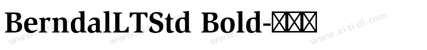 BerndalLTStd Bold字体转换